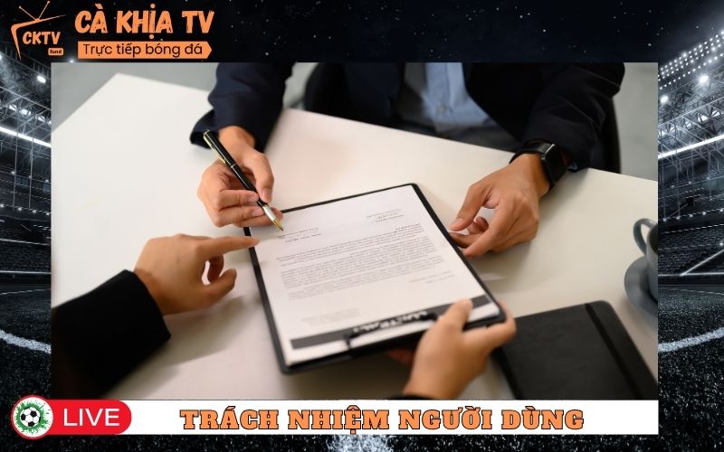 Trách nhiệm của người dùng khi truy cập